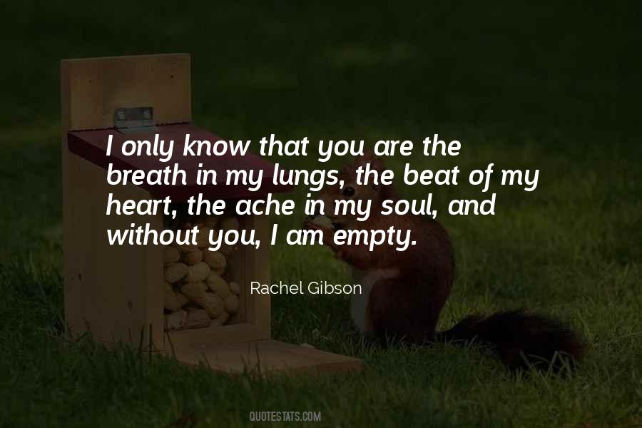 Empty Without You Quotes #1341323