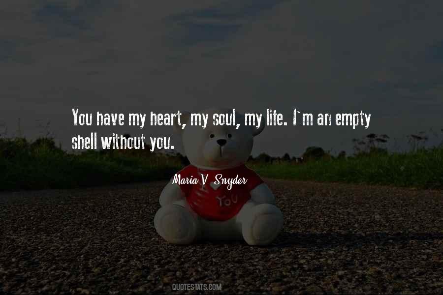 Empty Without You Quotes #1785323