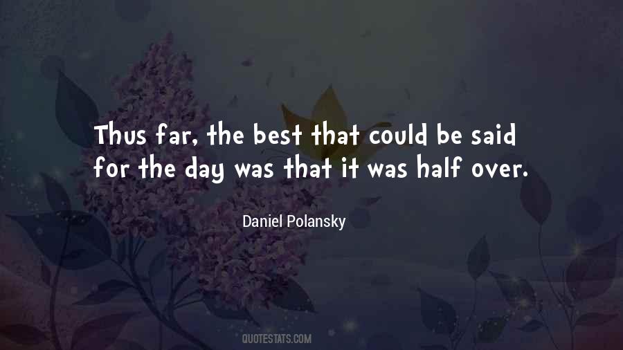 It Was The Best Day Quotes #395656