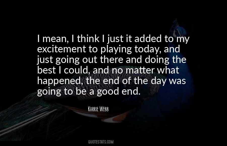 It Was The Best Day Quotes #857684