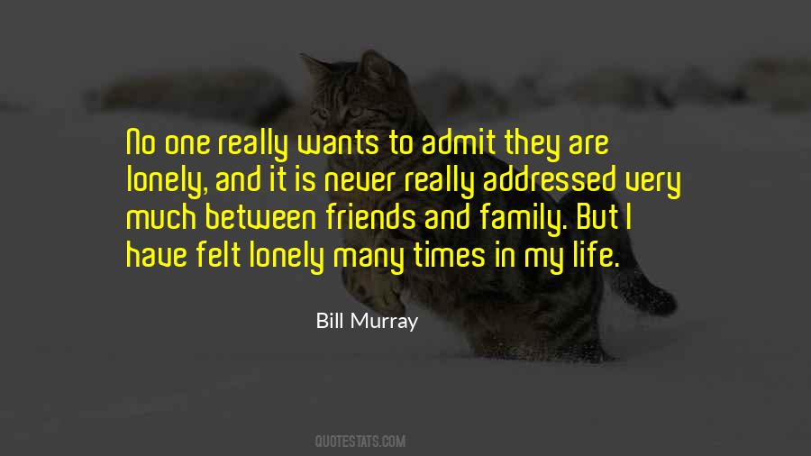 Felt Lonely Quotes #1281643