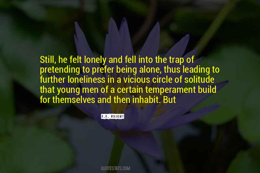 Felt Lonely Quotes #1486783