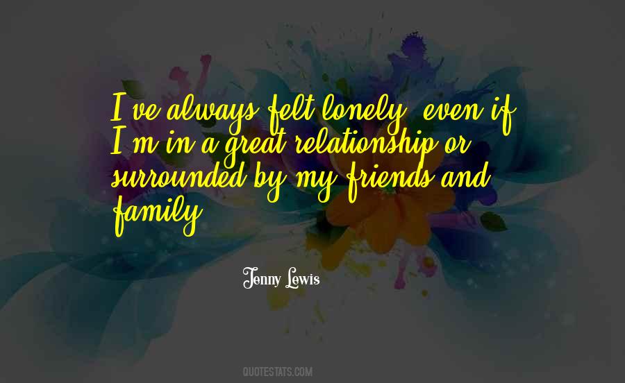 Felt Lonely Quotes #1795639