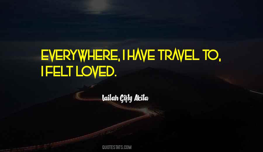 Felt Loved Quotes #1020252