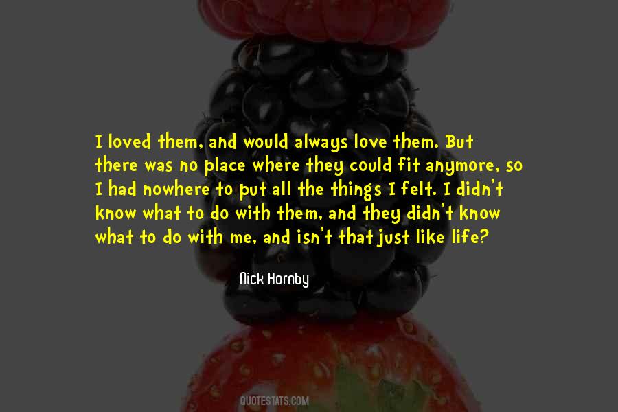 Felt Loved Quotes #218986