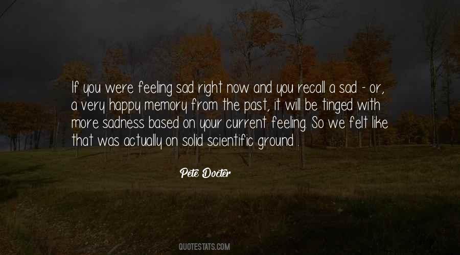 Felt Sad Quotes #1003172