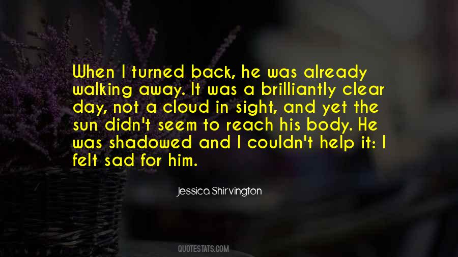 Felt Sad Quotes #1515197