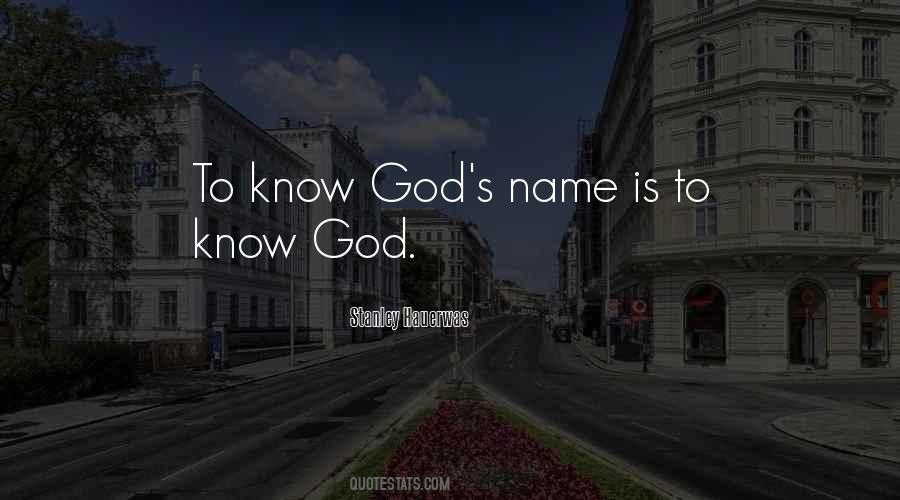 God Know Quotes #5128