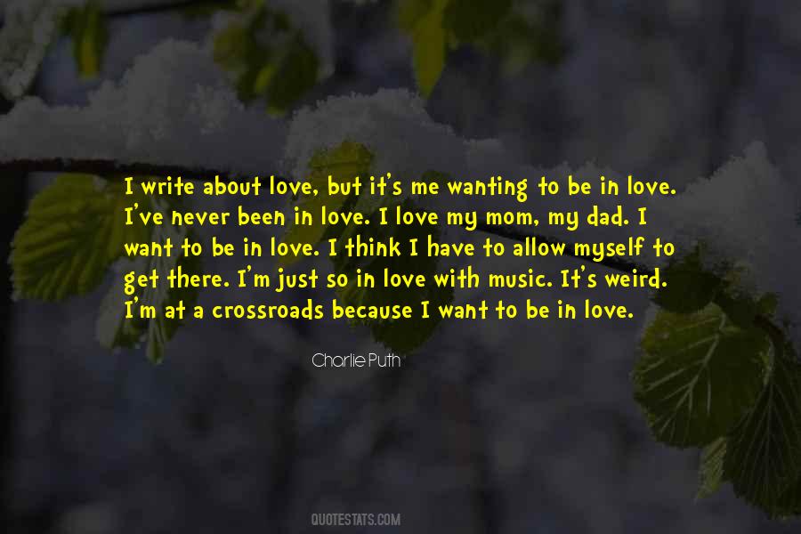 Quotes About Wanting To Be In Love #1346415
