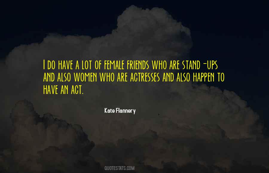 Female Actresses Quotes #1862724