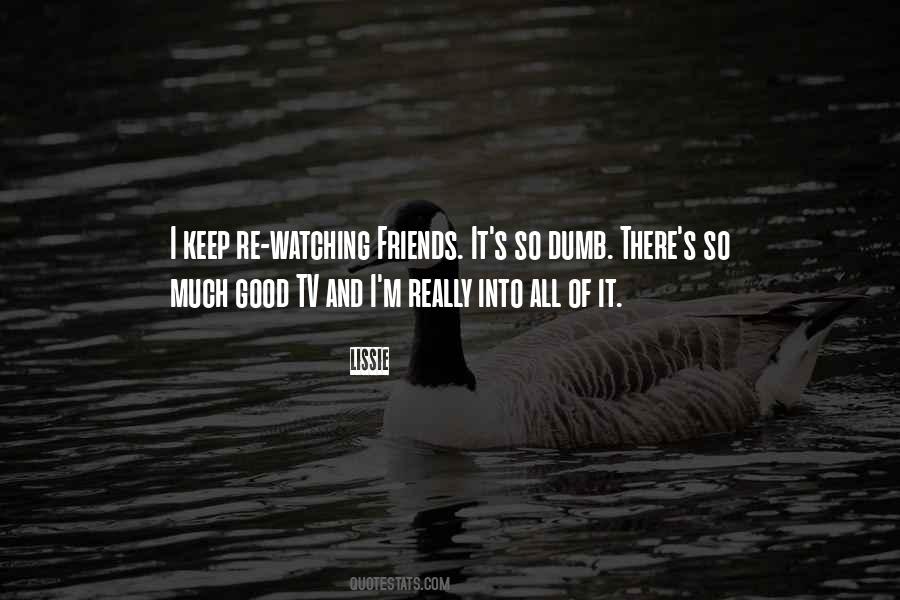Keep Them Dumb Quotes #1313108