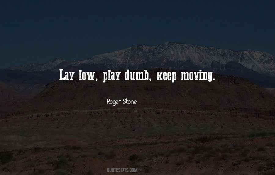 Keep Them Dumb Quotes #503200