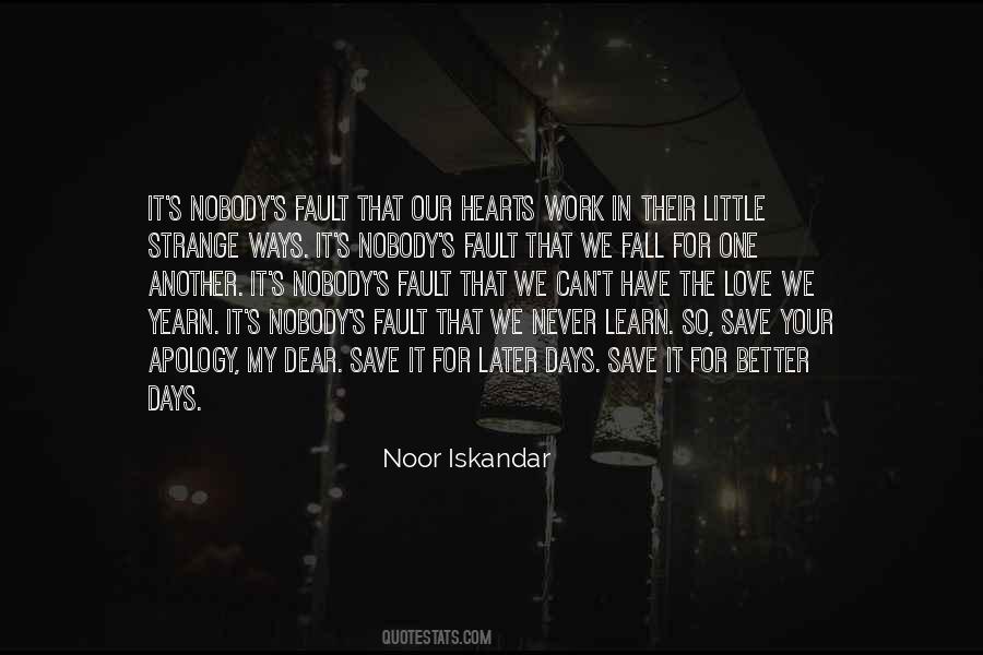 Never Your Fault Quotes #1252894
