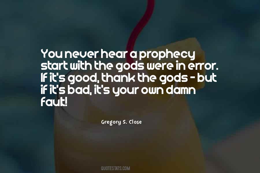 Never Your Fault Quotes #1872760