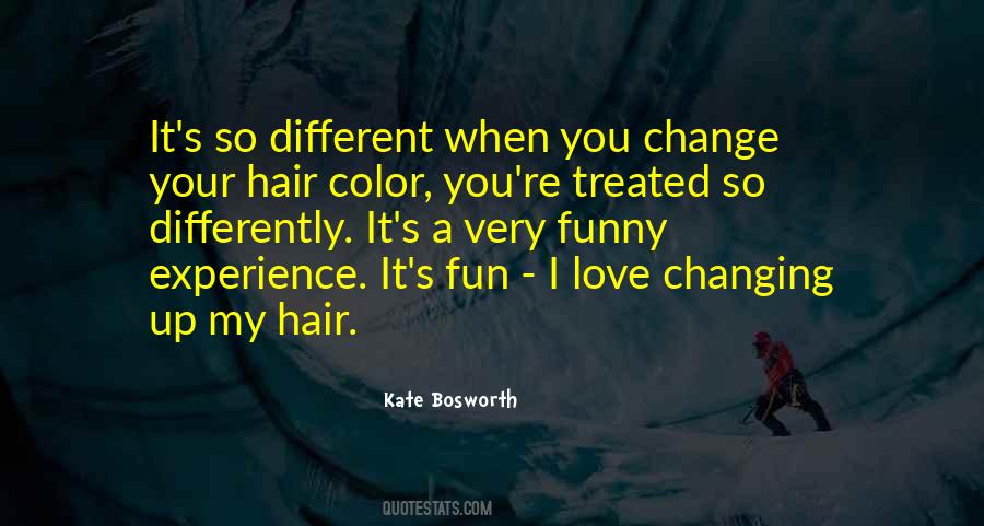 Color Your Hair Quotes #1067535