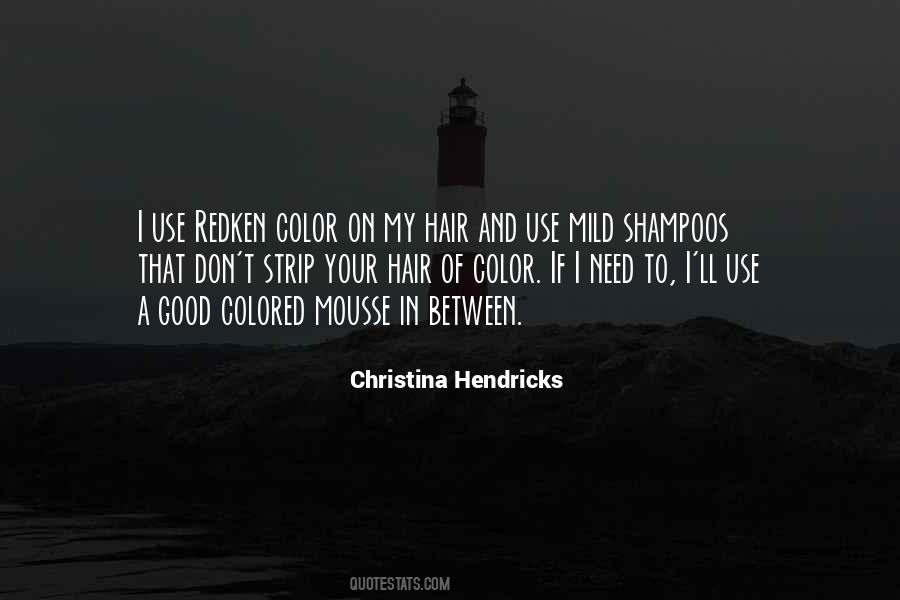 Color Your Hair Quotes #1326224