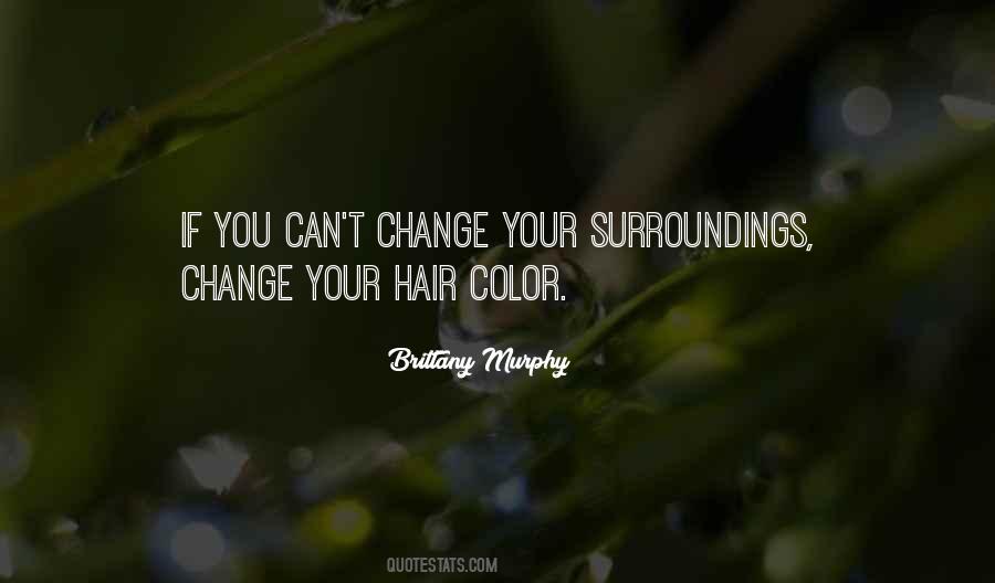 Color Your Hair Quotes #24872