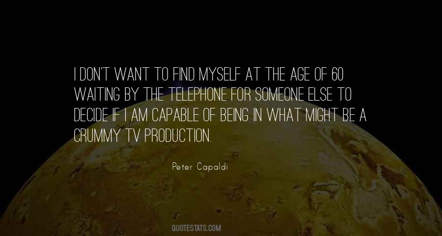 I Decide For Myself Quotes #1090839