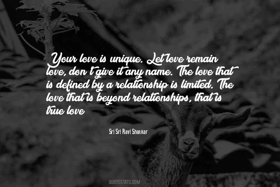 Love Is Unique Quotes #720657
