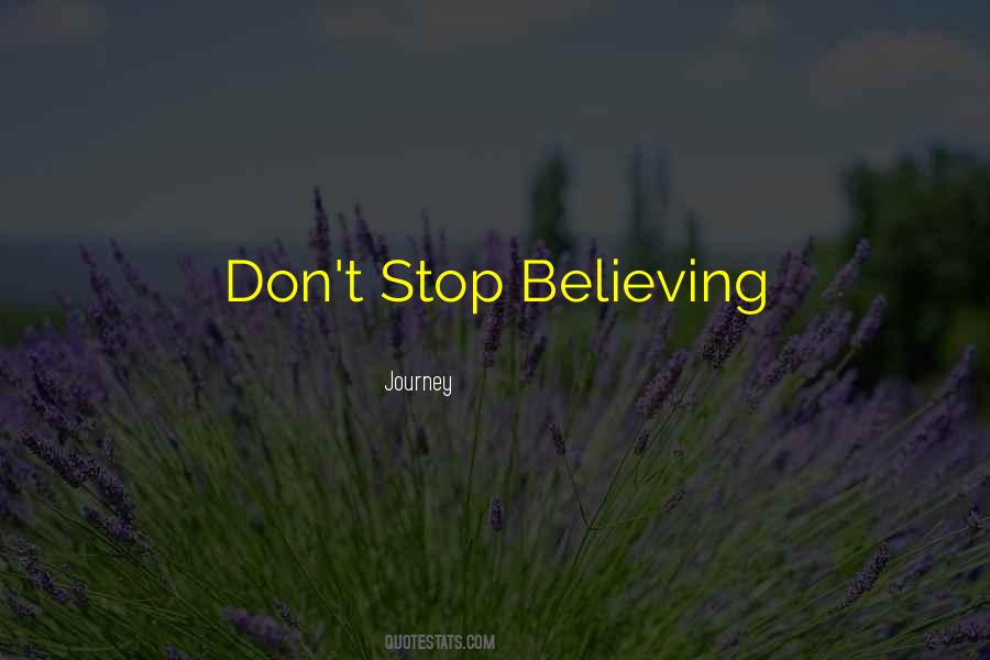 Stop Believing In Yourself Quotes #1035654