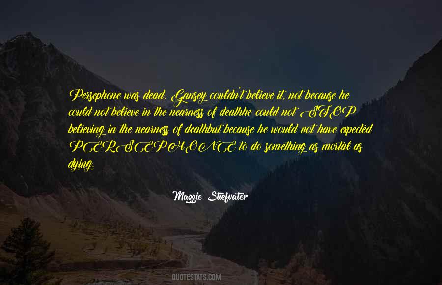 Stop Believing In Yourself Quotes #1527796