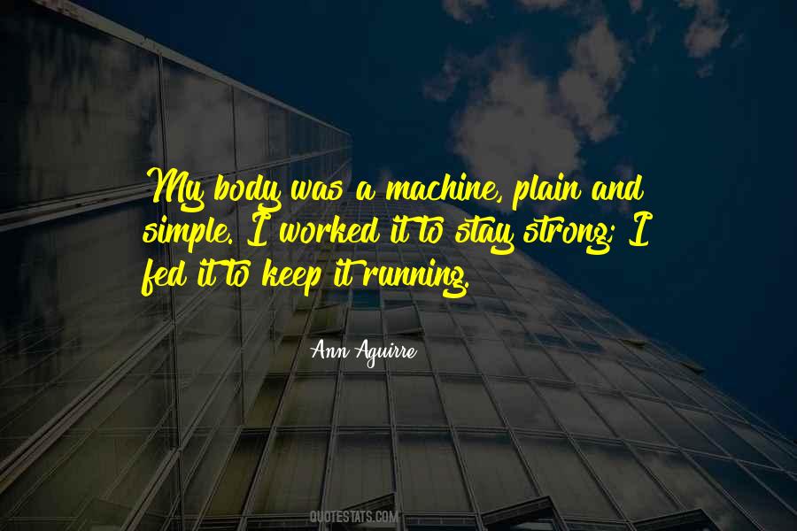 Simple Body Quotes #297985