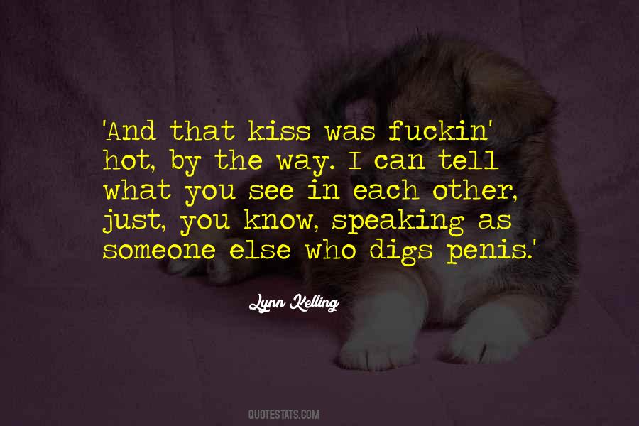 Kiss Hot Quotes #1848704