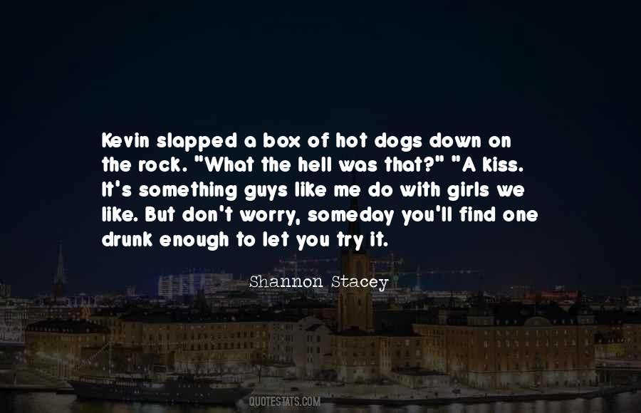Kiss Hot Quotes #709425