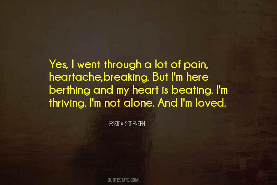 Quotes About Heartache And Pain #1383089