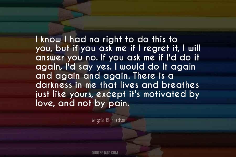 Quotes About Heartache And Pain #1449686