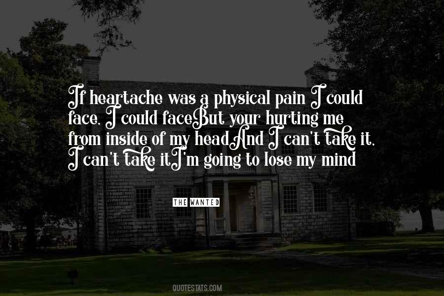 Quotes About Heartache And Pain #1589484