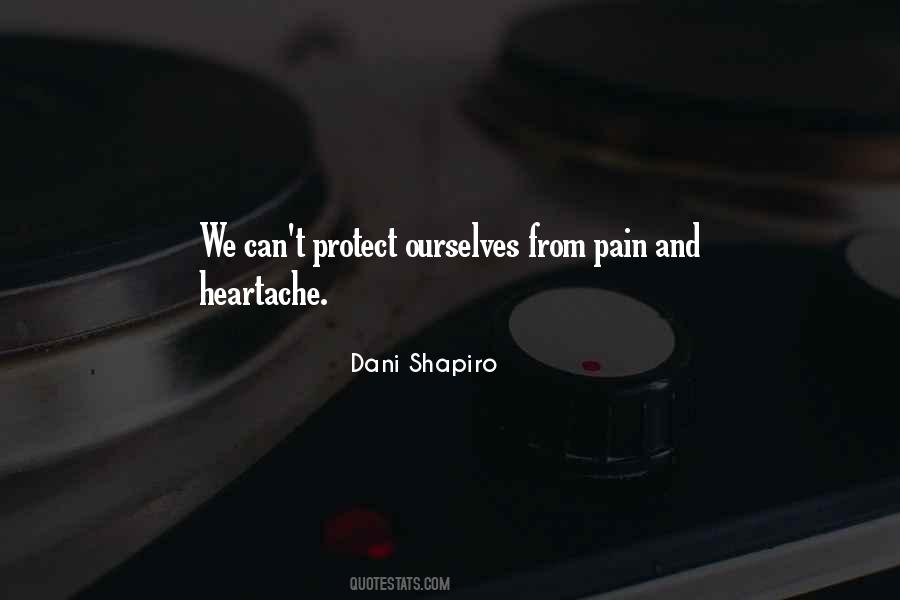 Quotes About Heartache And Pain #1640850