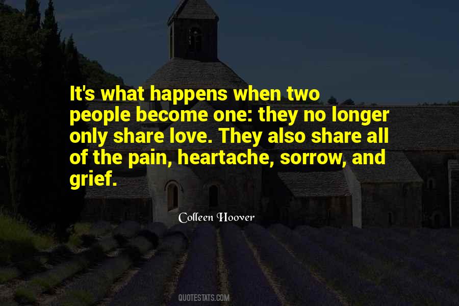 Quotes About Heartache And Pain #995977