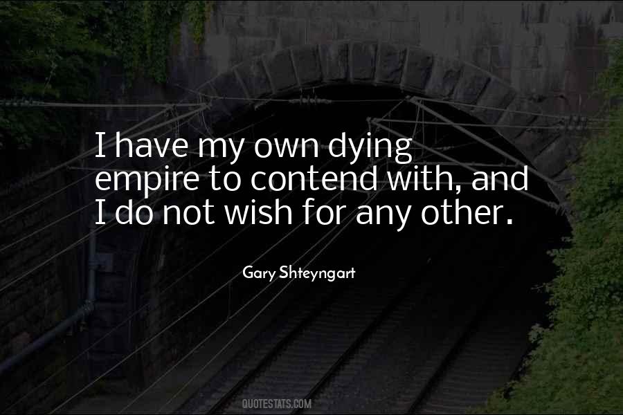 Own Empire Quotes #1112629