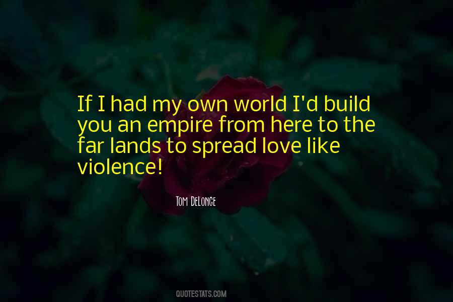 Own Empire Quotes #1249334