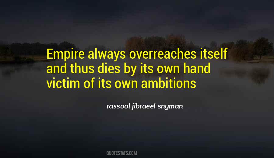 Own Empire Quotes #1833428