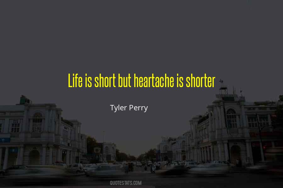 Life Heartache Quotes #576813