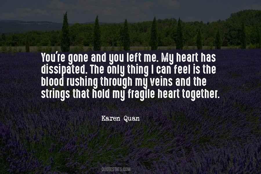 Quotes About Heartache And Loss #1388190