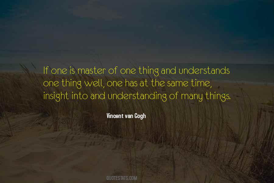 One Thing Well Quotes #1814888