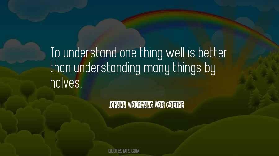 One Thing Well Quotes #439983