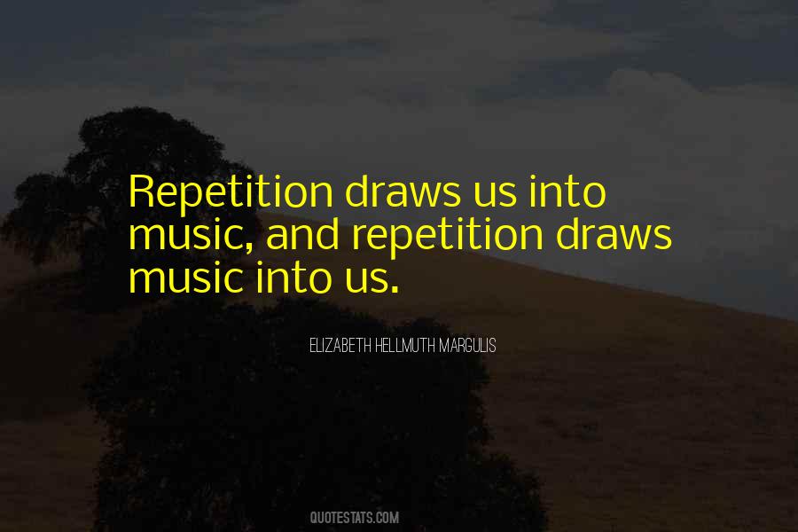 Into Music Quotes #1117461