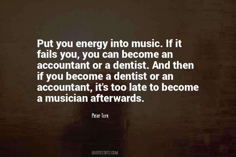 Into Music Quotes #1337842