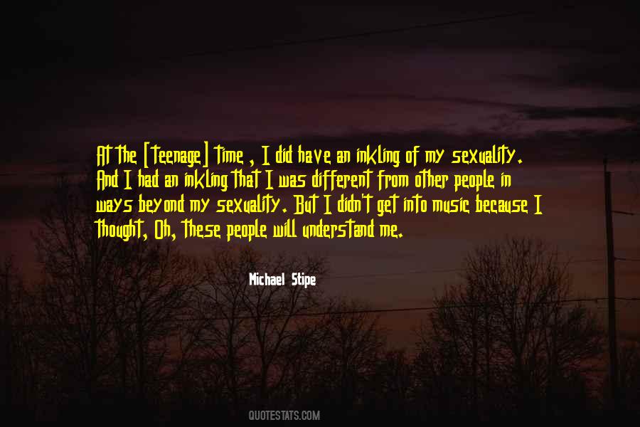 Into Music Quotes #1465993