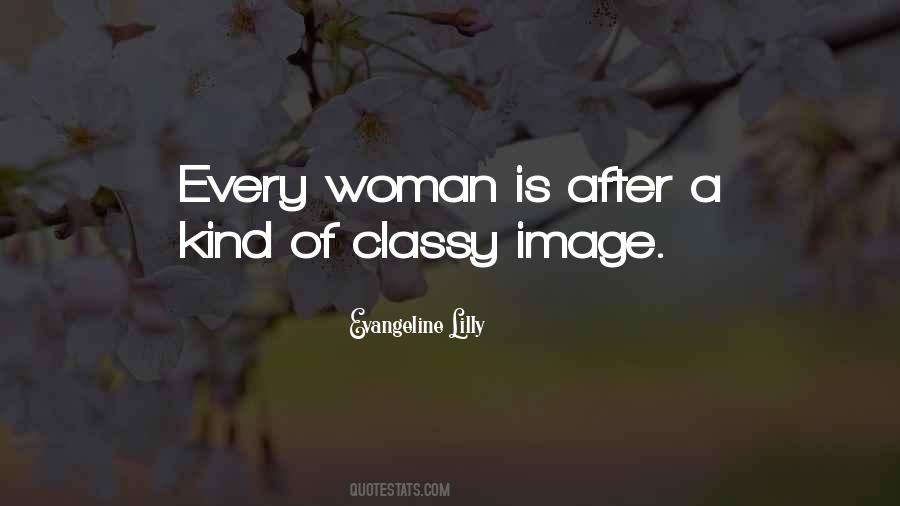 Classy Is Quotes #992846
