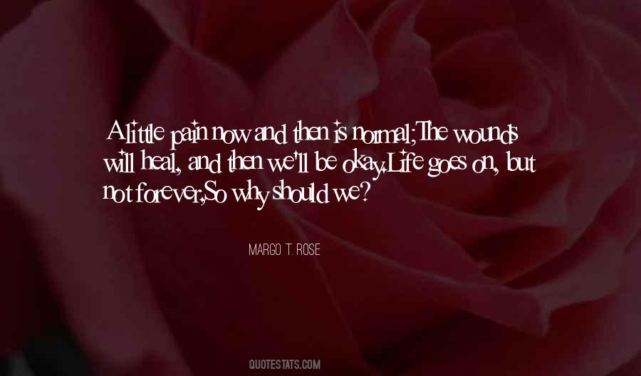Quotes About Heart Wounds #990257