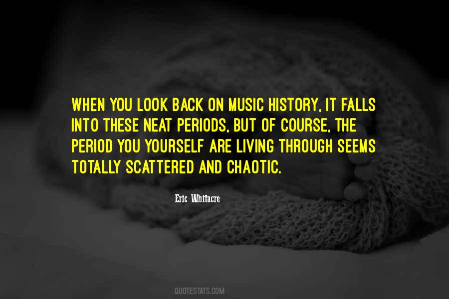 But When You Look Back Quotes #1018024