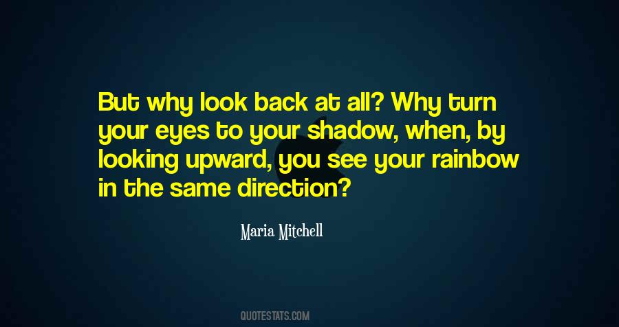 But When You Look Back Quotes #788786