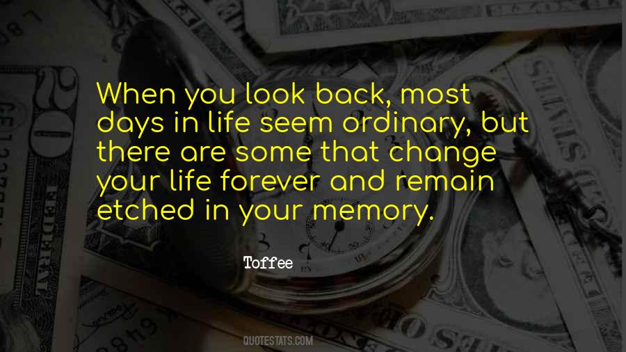 But When You Look Back Quotes #894410