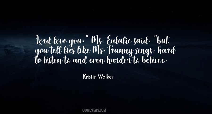 Lord Love Quotes #490627