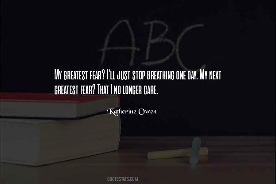I Want To Stop Breathing Quotes #704676
